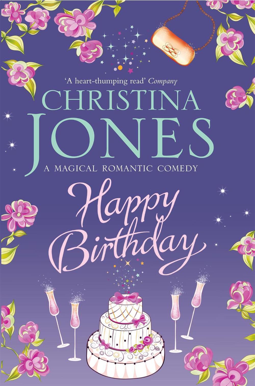 Happy Birthday by Christina Jones - ISBN: 9780749908898
