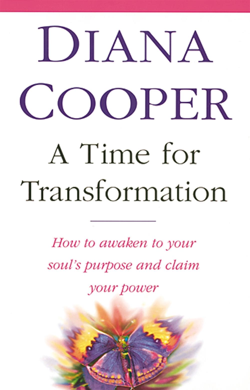 A Time For Transformation by Diana Cooper - ISBN: 9780749919436