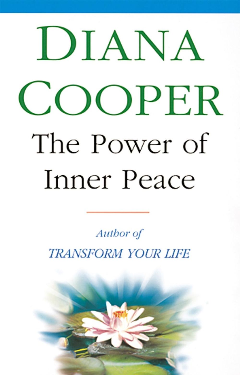 The Power Of Inner Peace by Diana Cooper - ISBN: 9780749919481