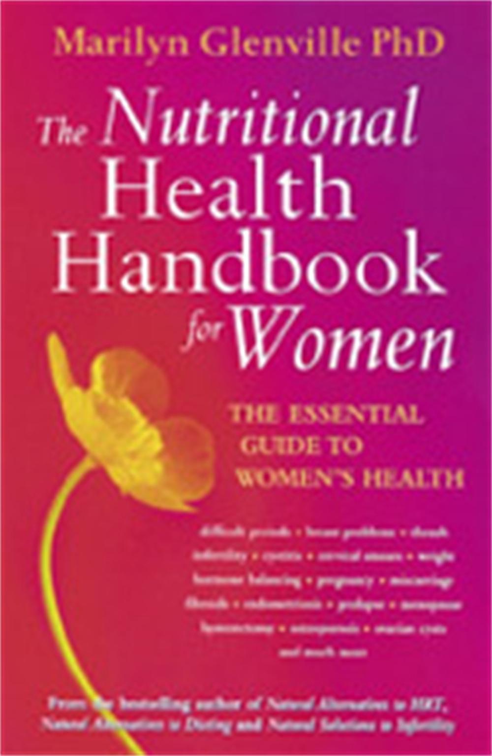 The Nutritional Health Handbook For Women by Marilyn Glenville - ISBN: 9780749922351