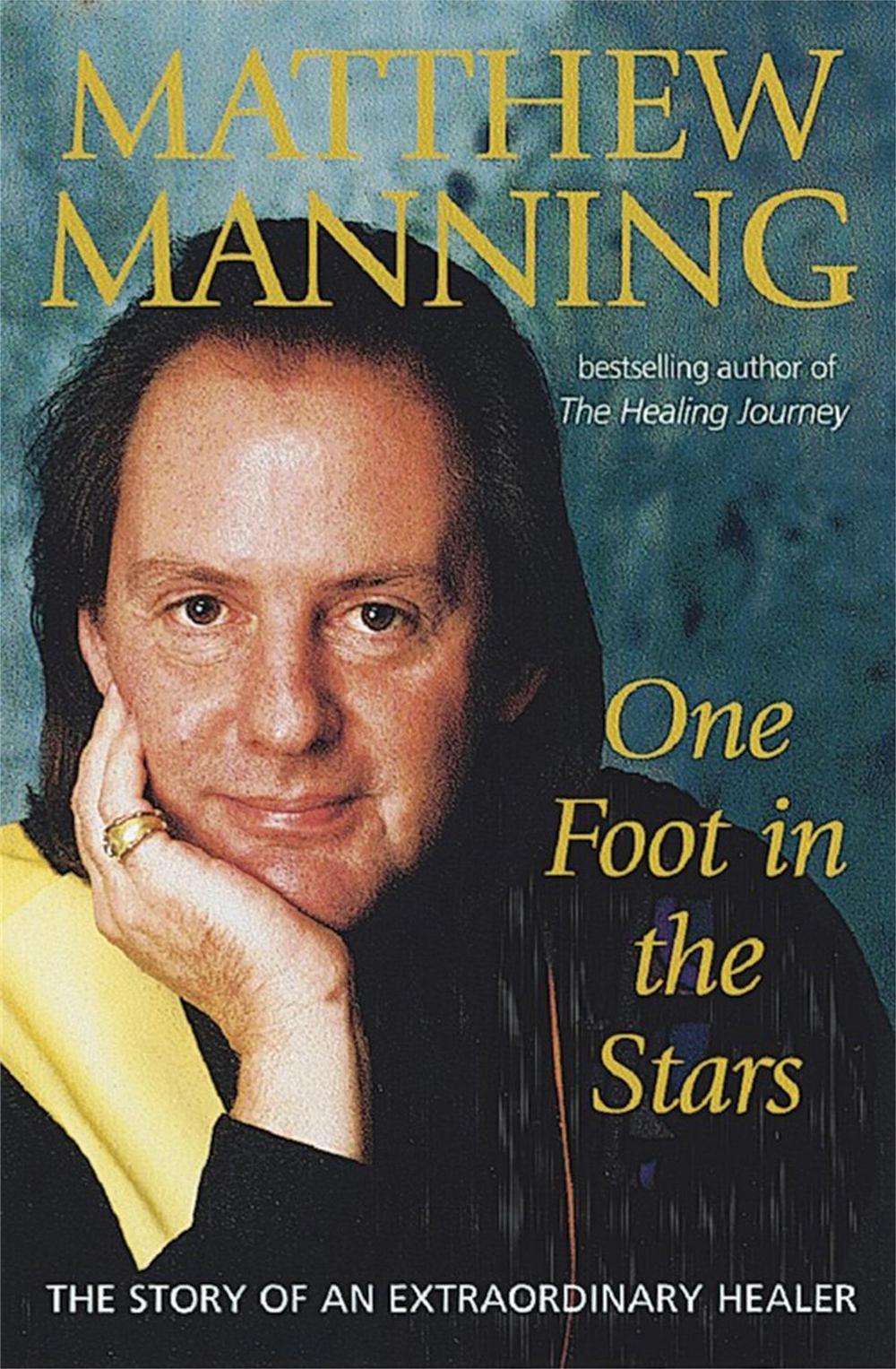 One Foot In The Stars by Matthew Manning - ISBN: 9780749924638