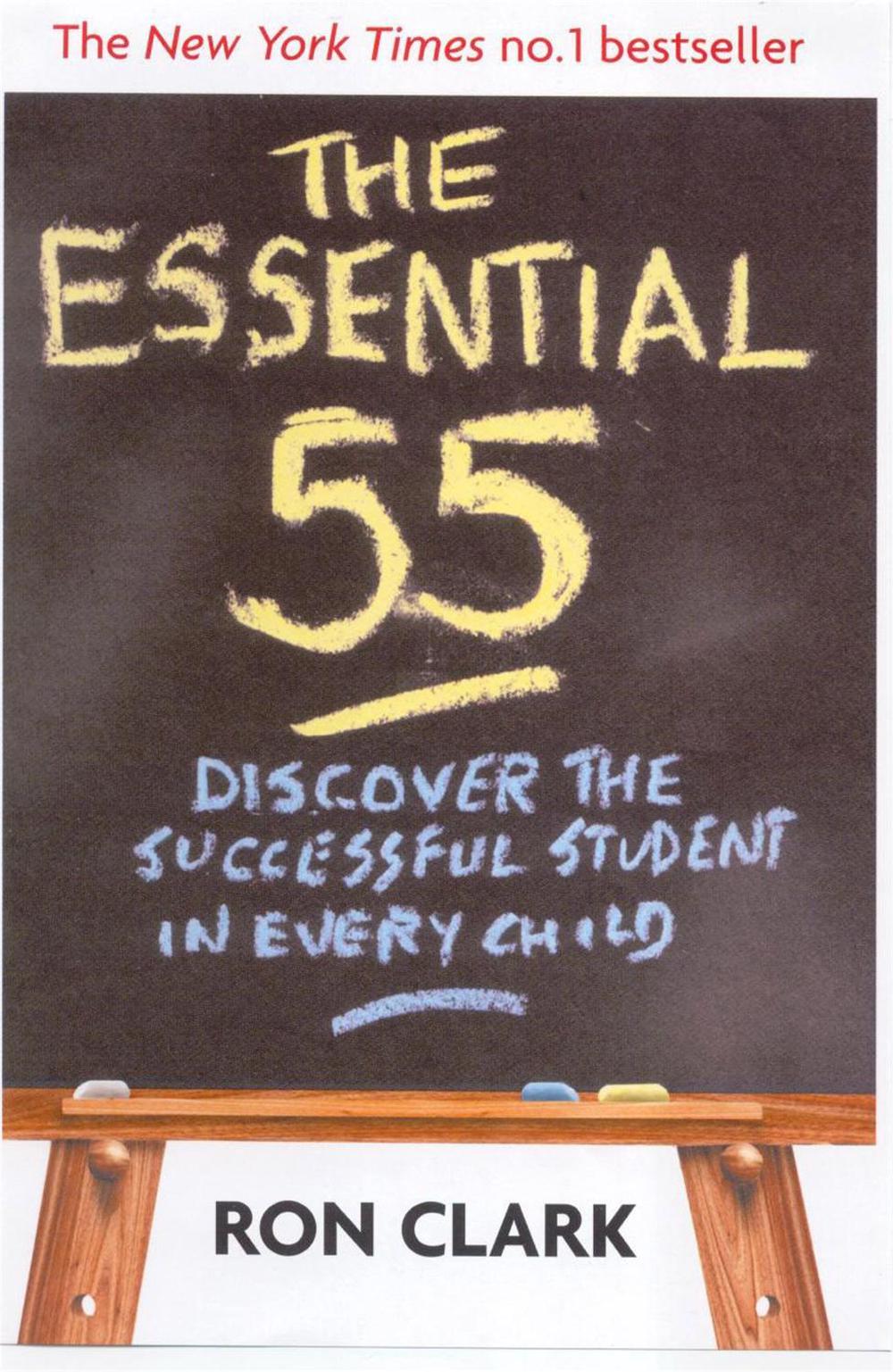 The Essential 55 by Ron Clark - ISBN: 9780749925185