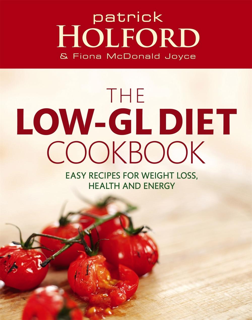 The Low-GL Diet Cookbook, 9780749926427
