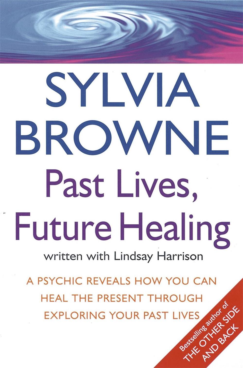 Past Lives, Future Healing, 9780749926557