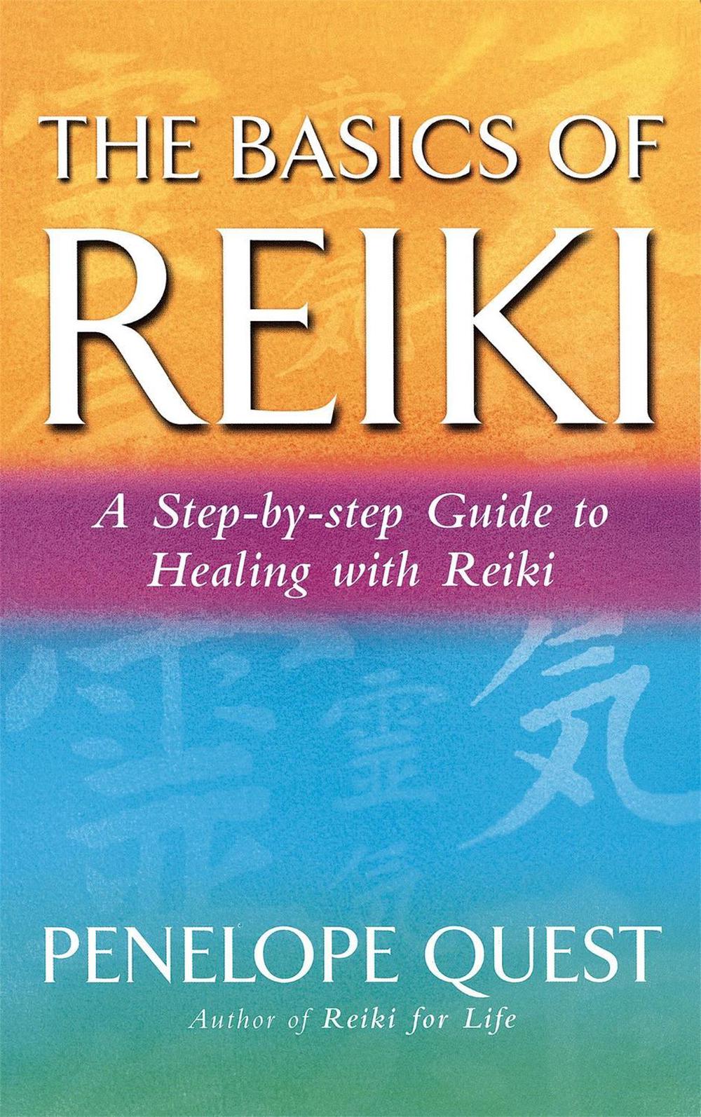 The Basics Of Reiki, 9780749927745
