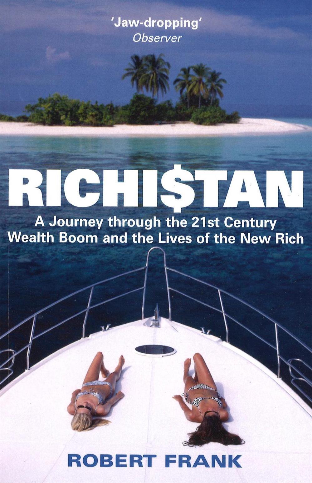 Richistan by Robert Frank - ISBN: 9780749928650