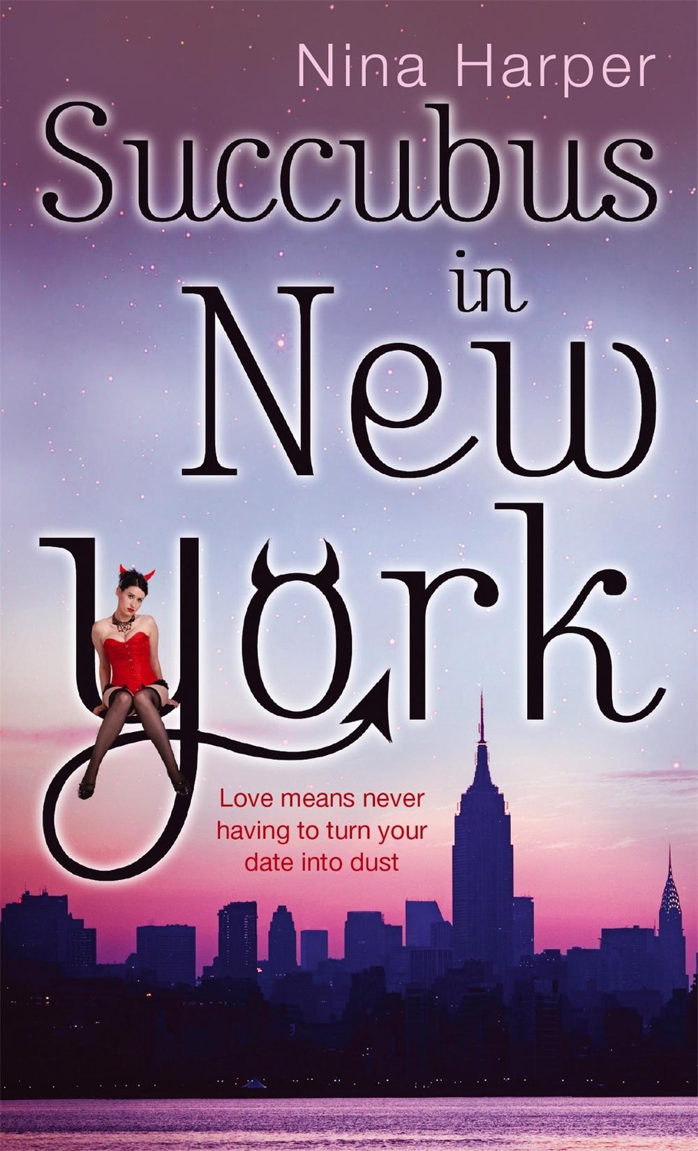 Succubus In New York by Nina Harper - ISBN: 9780749929237