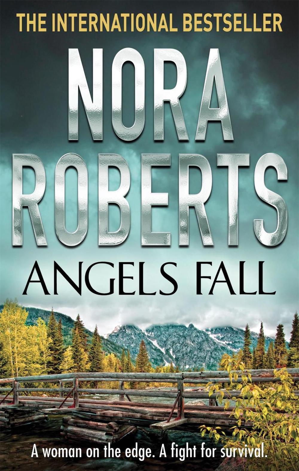 Angels Fall by Nora Roberts - ISBN: 9780749929671