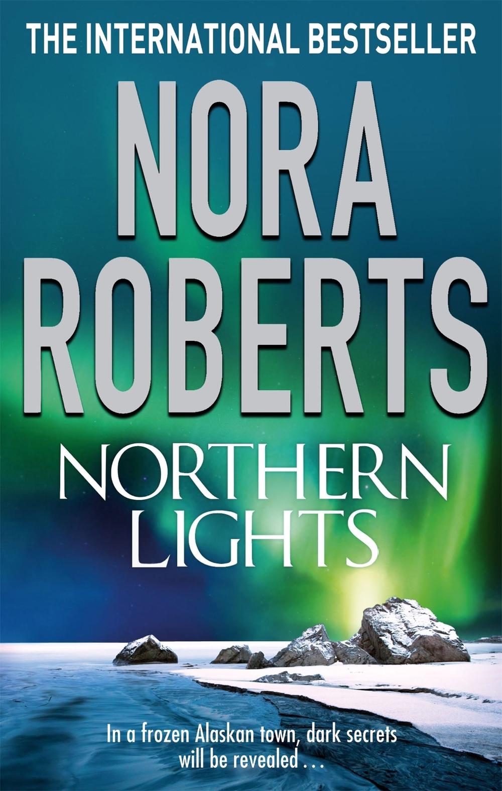 Northern Lights by Nora Roberts - ISBN: 9780749929695