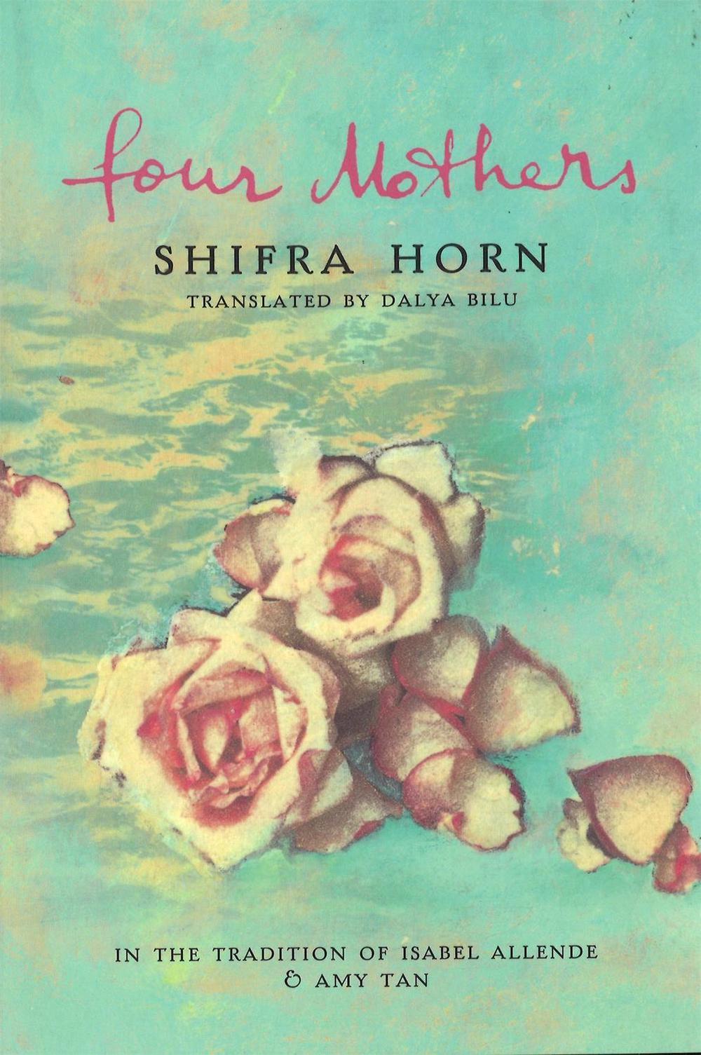 Four Mothers by Shifra Horn - ISBN: 9780749931605