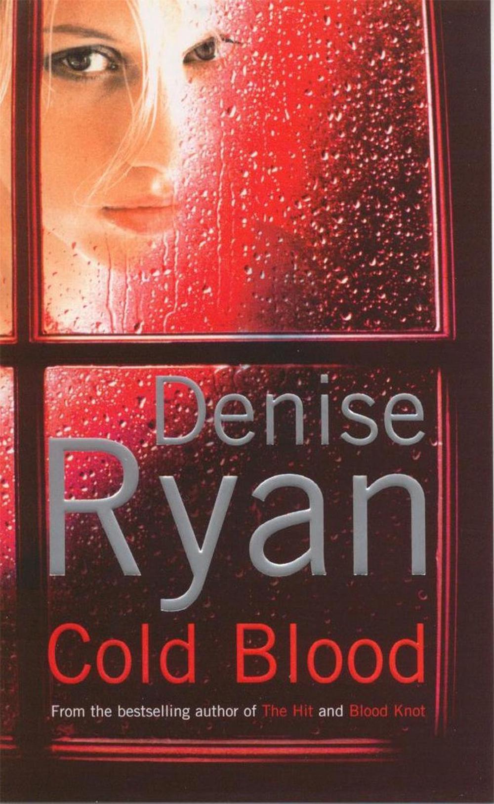 Cold Blood by Denise Ryan - ISBN: 9780749936037