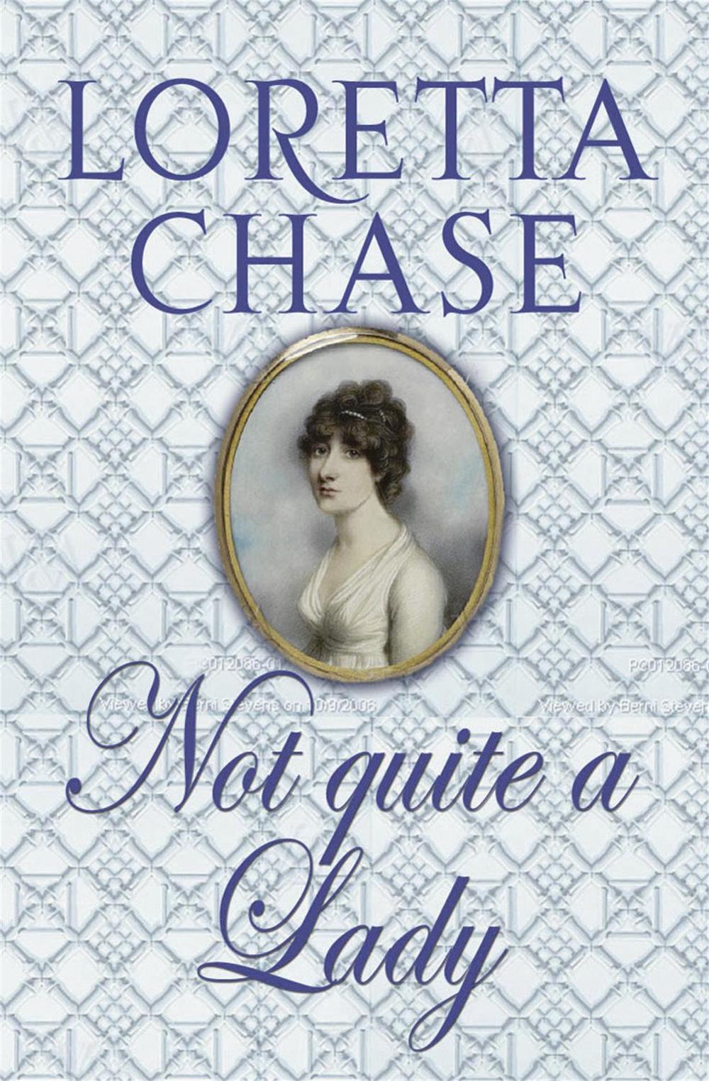 Not Quite A Lady by Loretta Chase - ISBN: 9780749937959