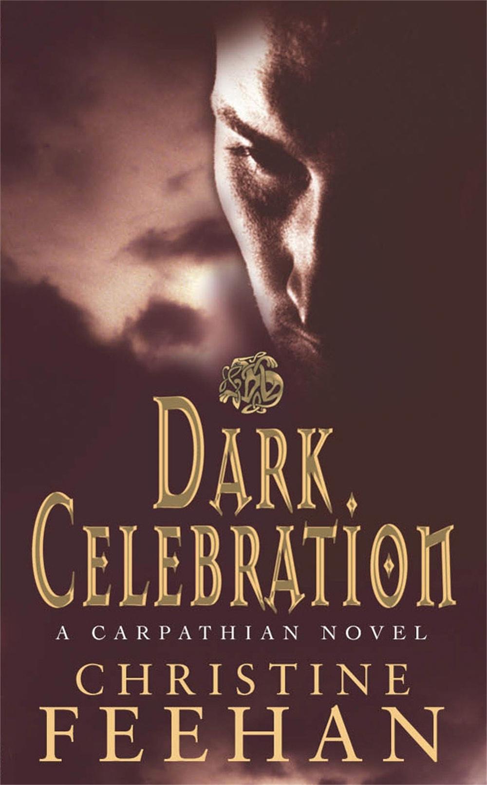 Dark Celebration by Christine Feehan - ISBN: 9780749938468