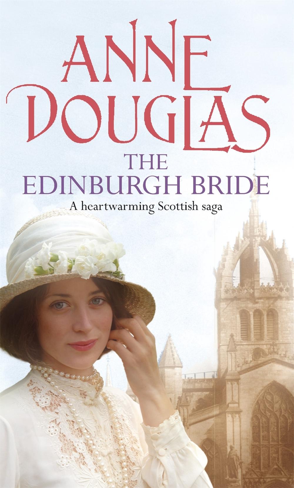 The Edinburgh Bride by Anne Douglas - ISBN: 9780749938505