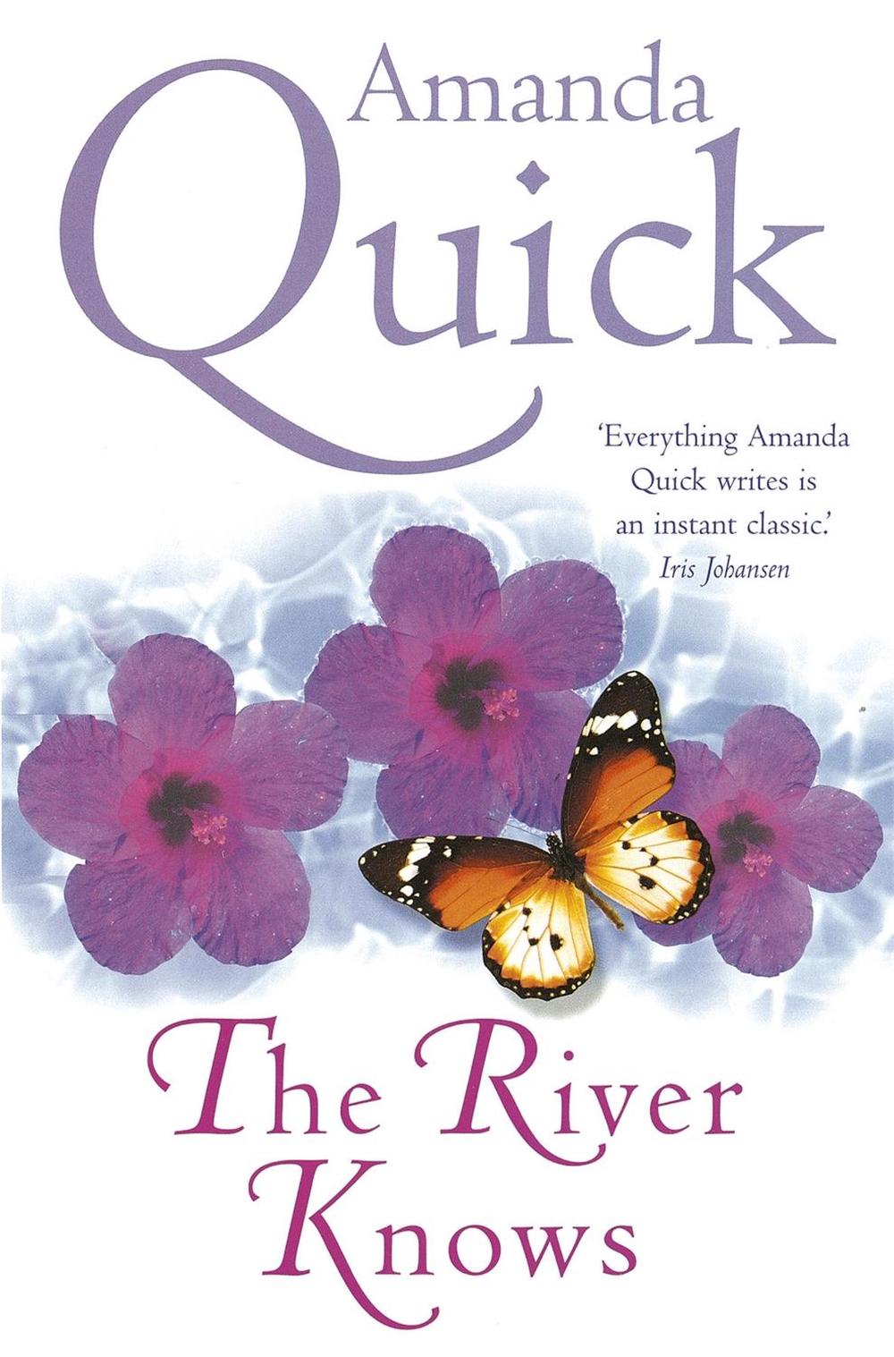The River Knows by .. Amanda Quick - ISBN: 9780749938925