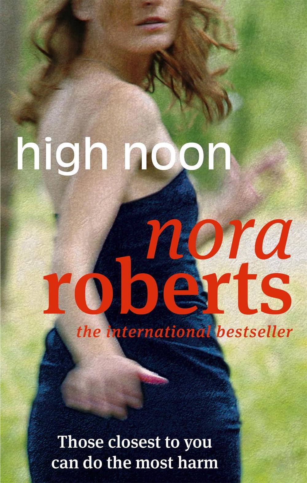High Noon by Nora Roberts - ISBN: 9780749938987