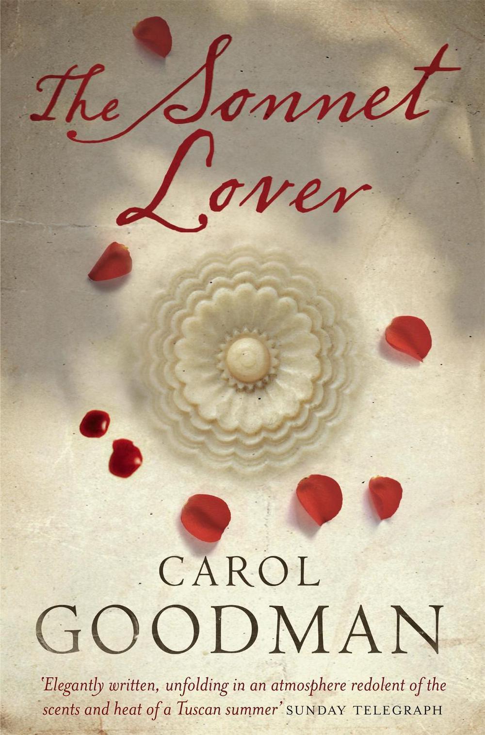The Sonnet Lover by Carol Goodman - ISBN: 9780749939007