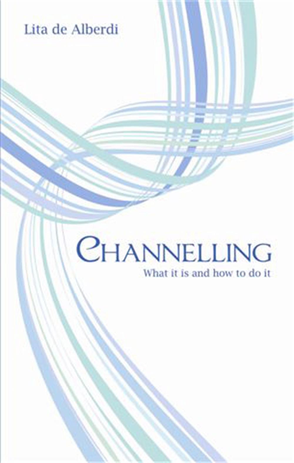 Channelling by Lita de Alberdi - ISBN: 9780749939823