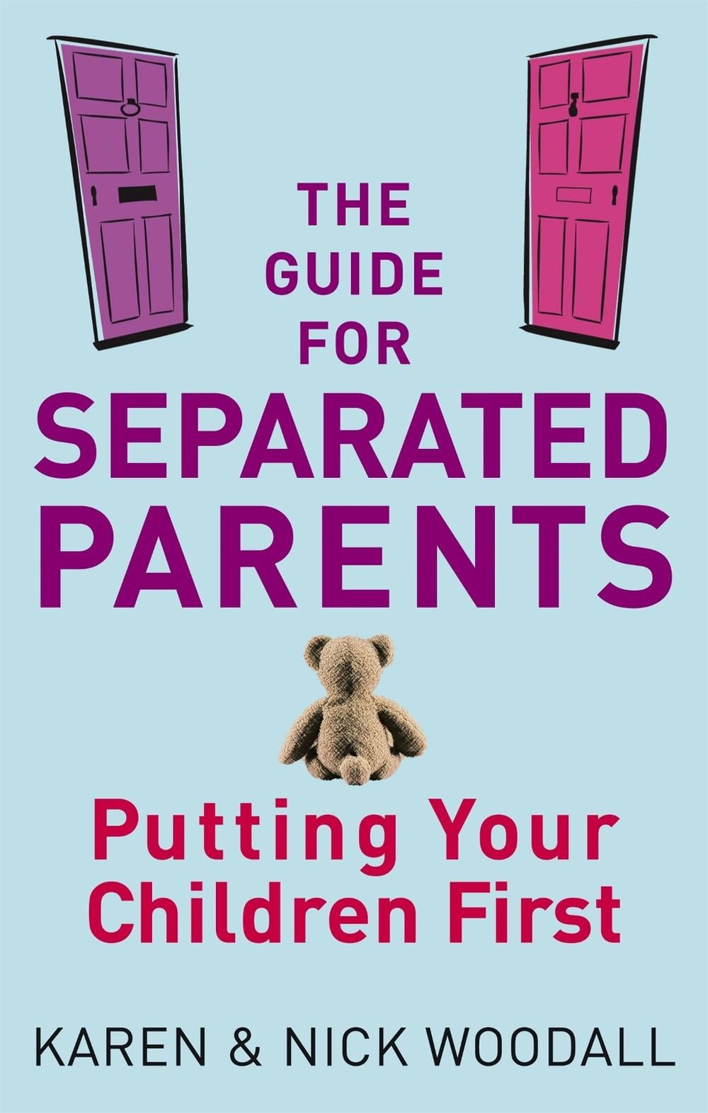 The Guide For Separated Parents by Karen Woodall - ISBN: 9780749940003