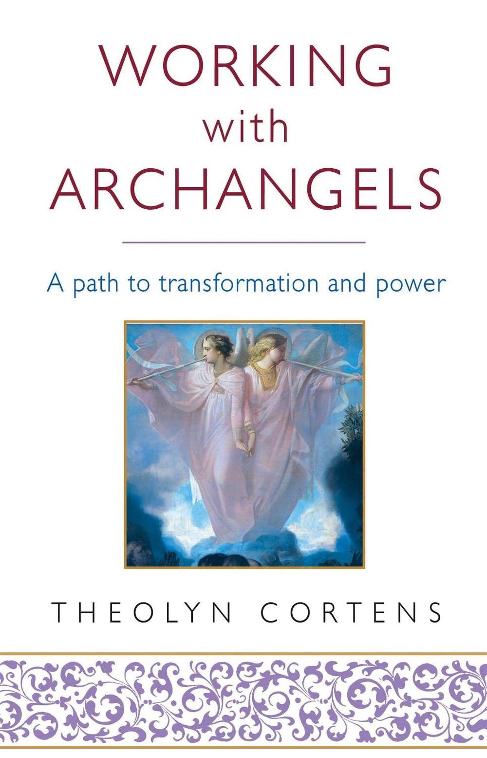 Working With Archangels, 9780749940607