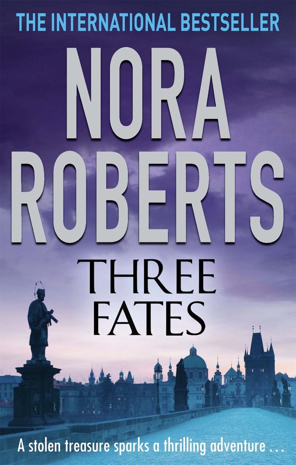 Three Fates by Nora Roberts - ISBN: 9780749940973