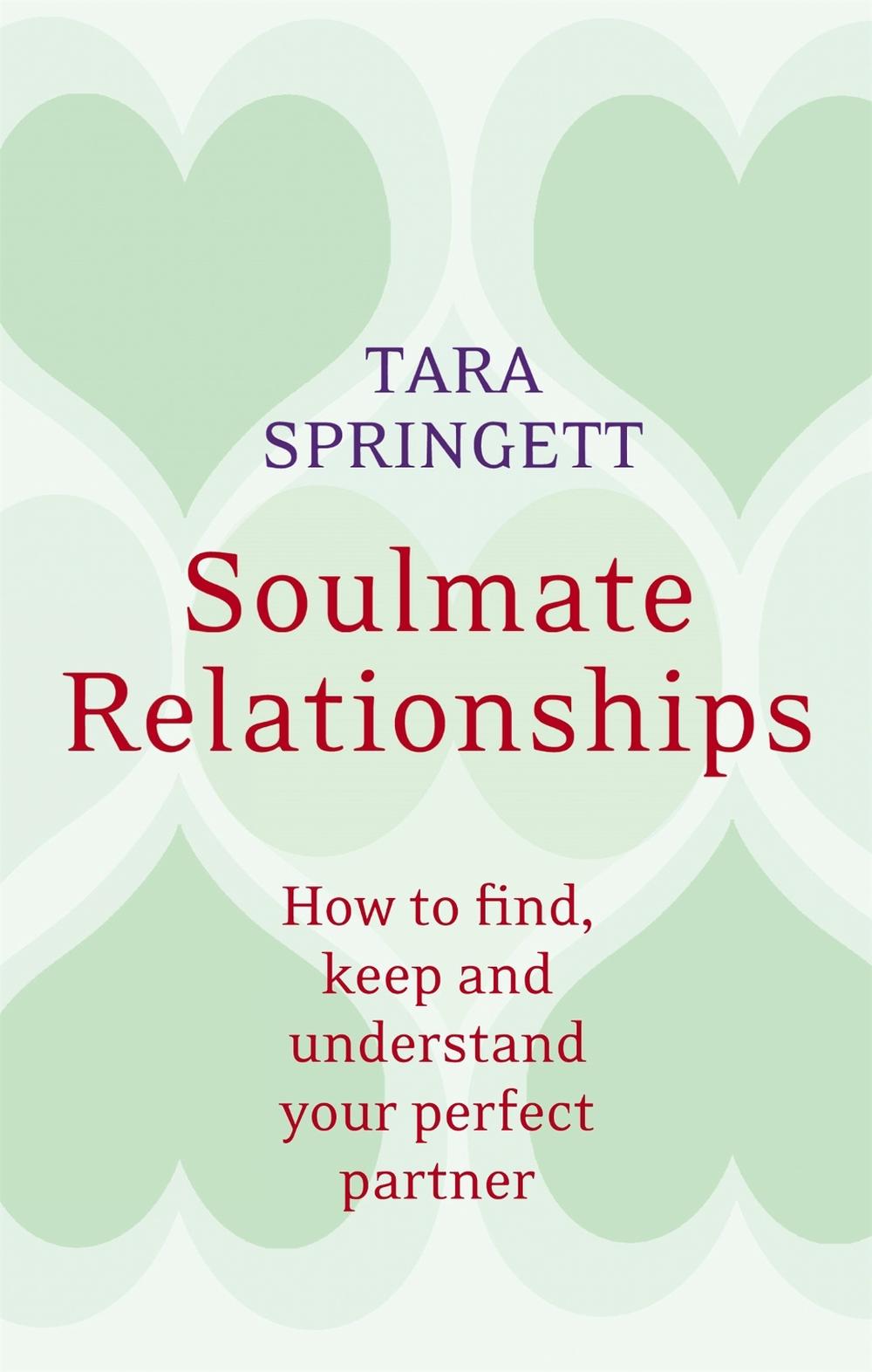 Soulmate Relationships by Ulli Springett - ISBN: 9780749941055