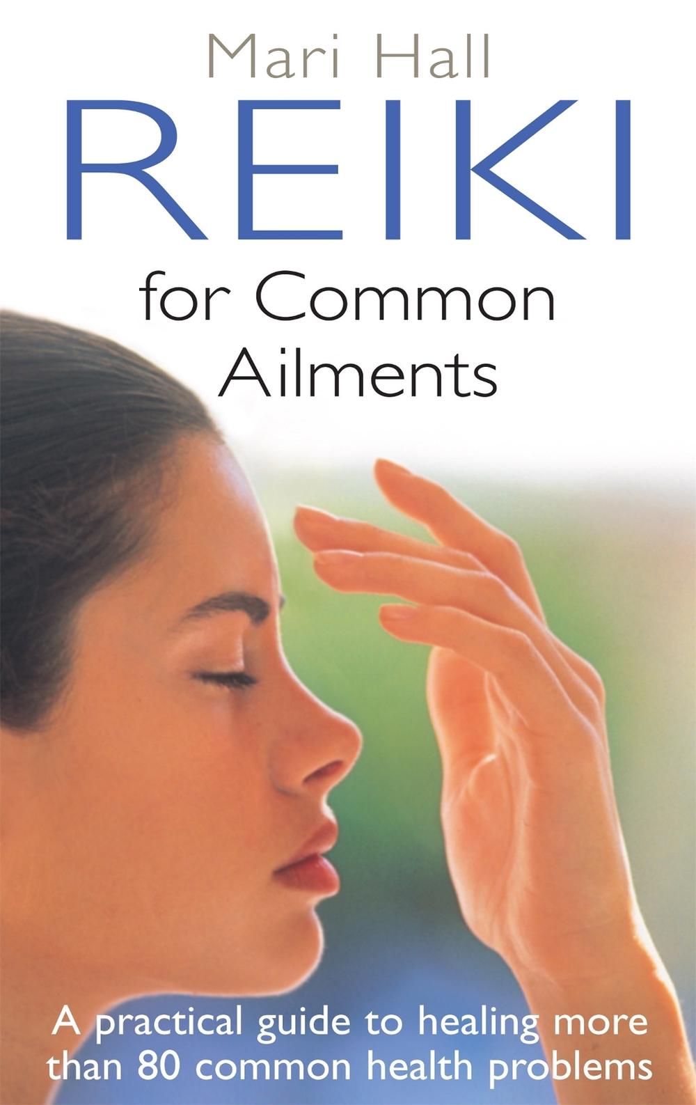 Reiki For Common Ailments, 9780749941253