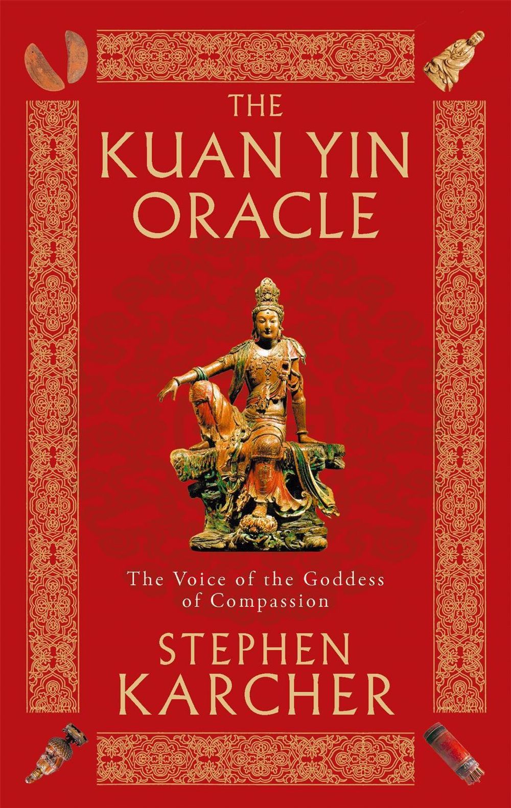 The Kuan Yin Oracle by Stephen Karcher - ISBN: 9780749941338