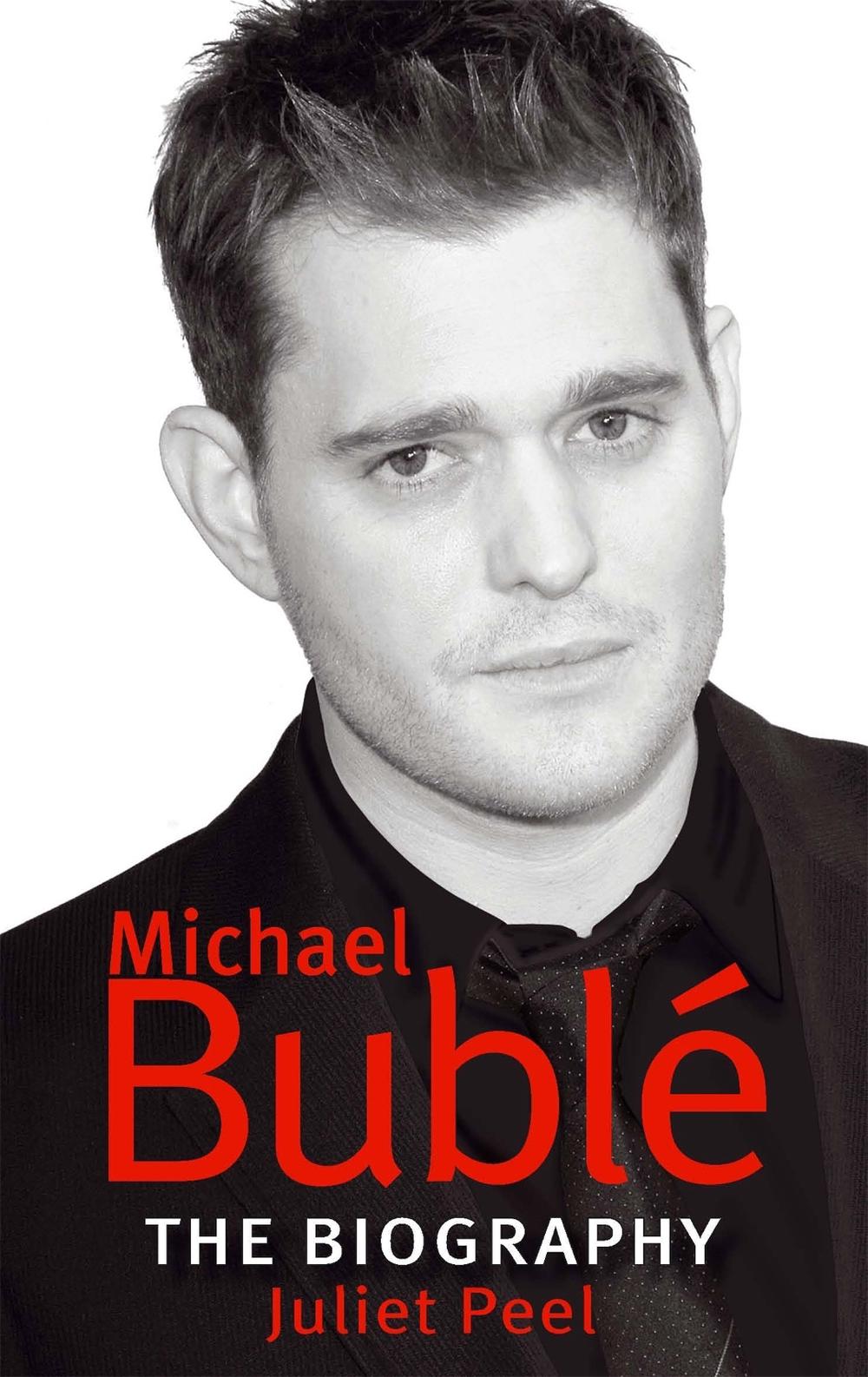 Michael Buble by Juliet Peel - ISBN: 9780749941437