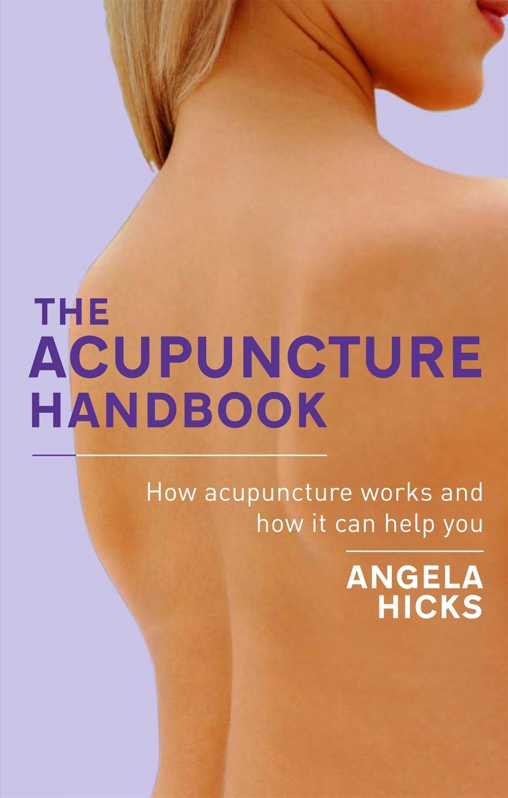 The Acupuncture Handbook, 9780749941604