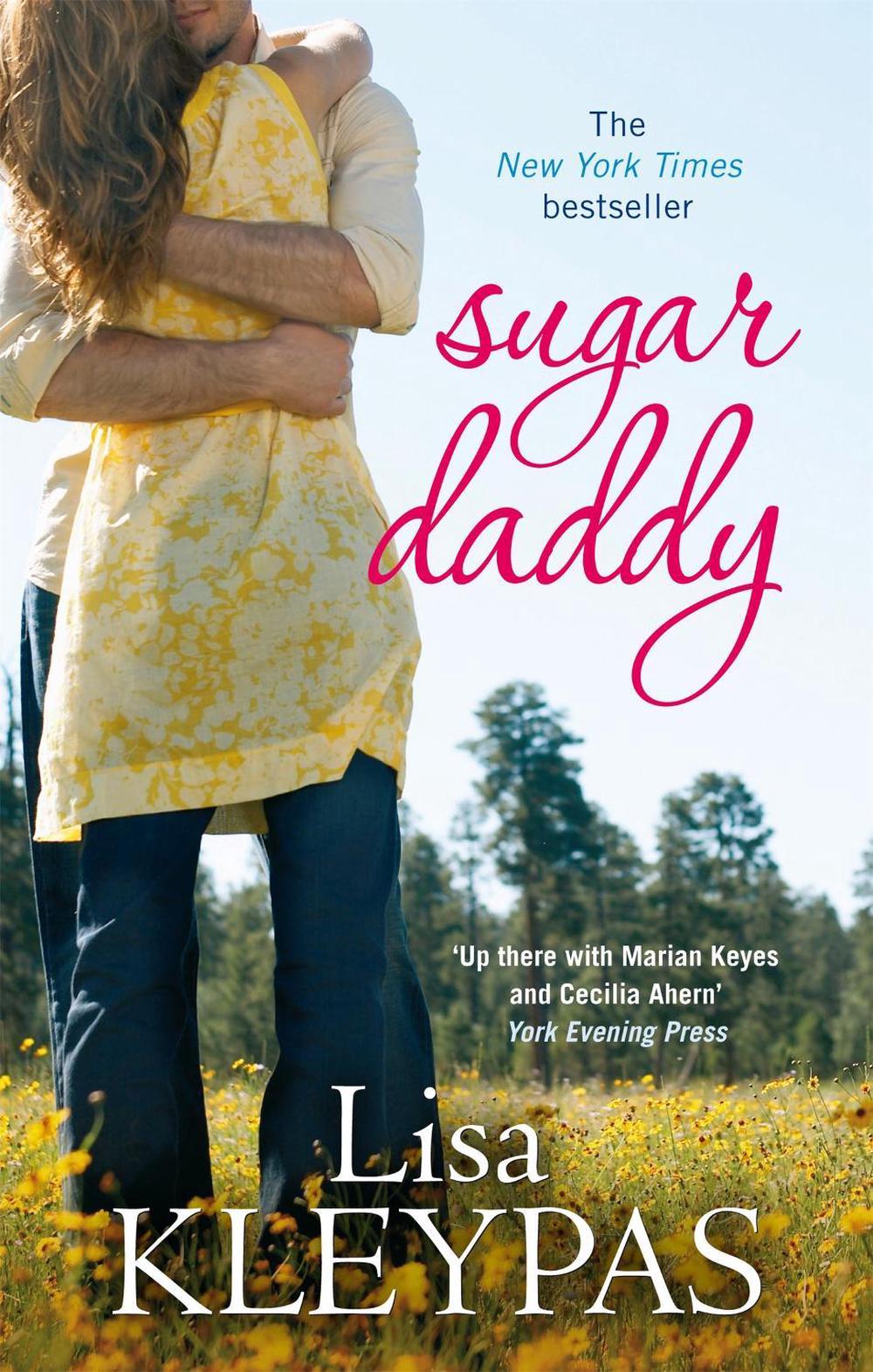 Sugar Daddy by Lisa Kleypas - ISBN: 9780749942199