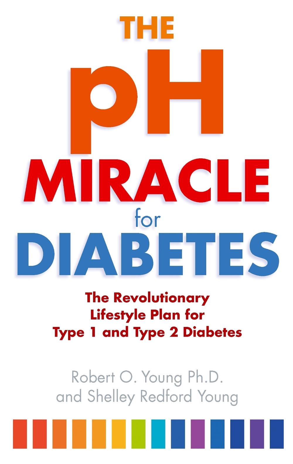 The pH Miracle For Diabetes, 9780749942366