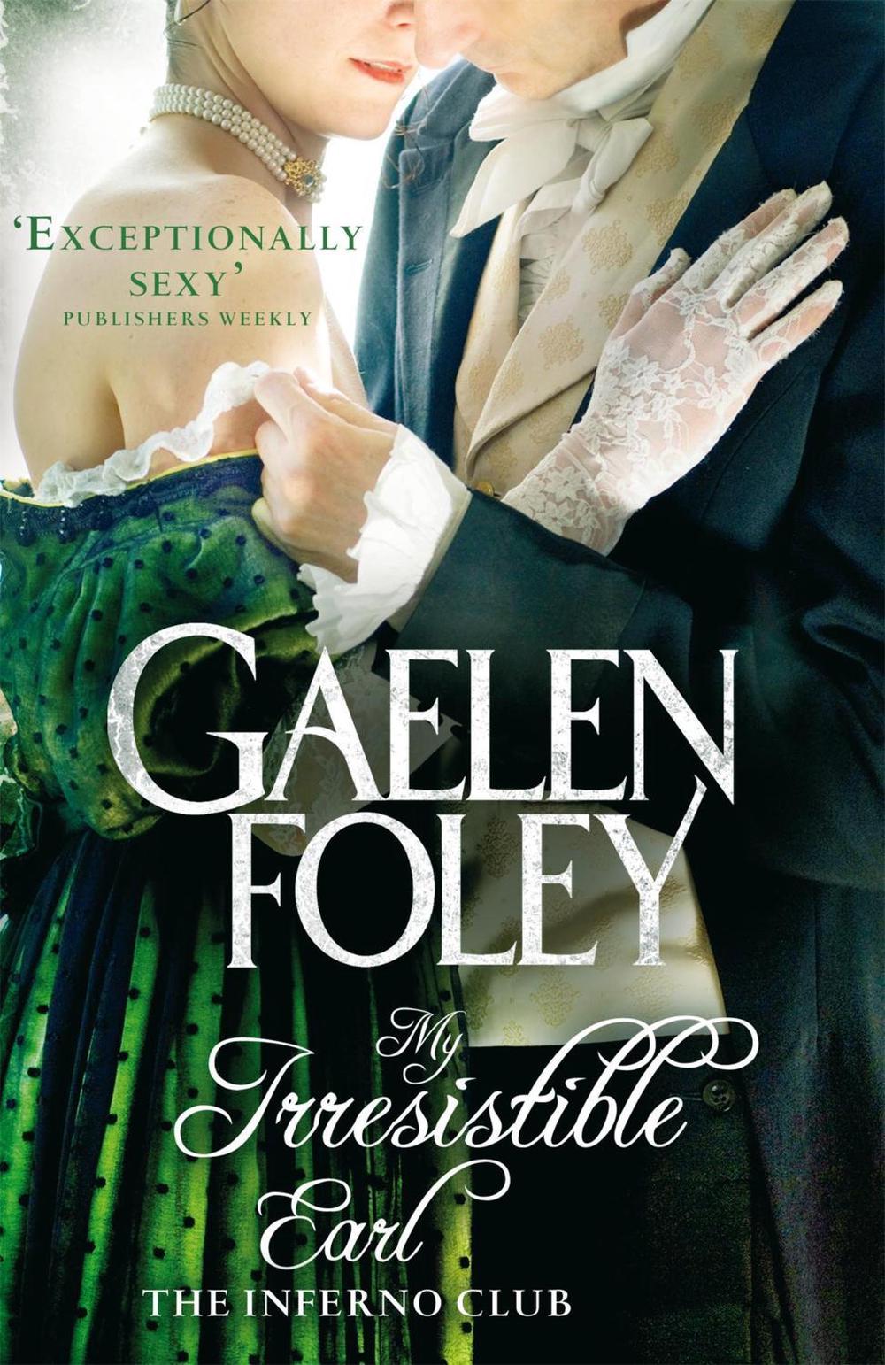 My Irresistible Earl by Gaelen Foley - ISBN: 9780749942847