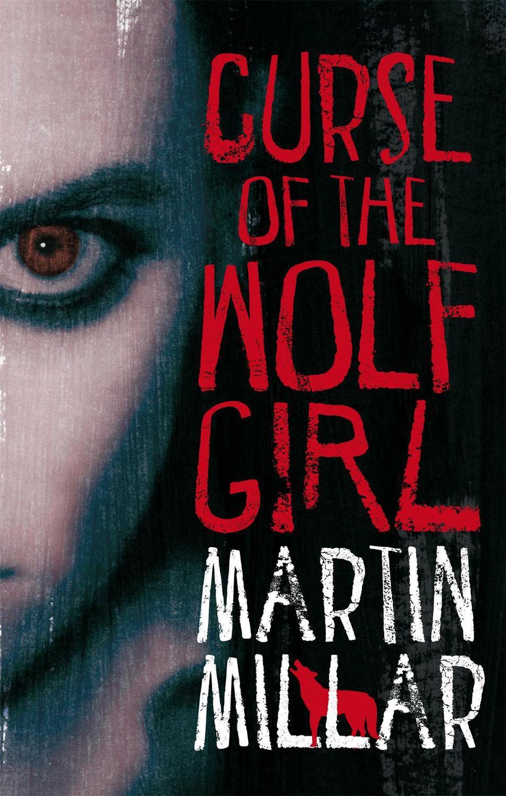 Curse Of The Wolf Girl by Martin Millar - ISBN: 9780749942885