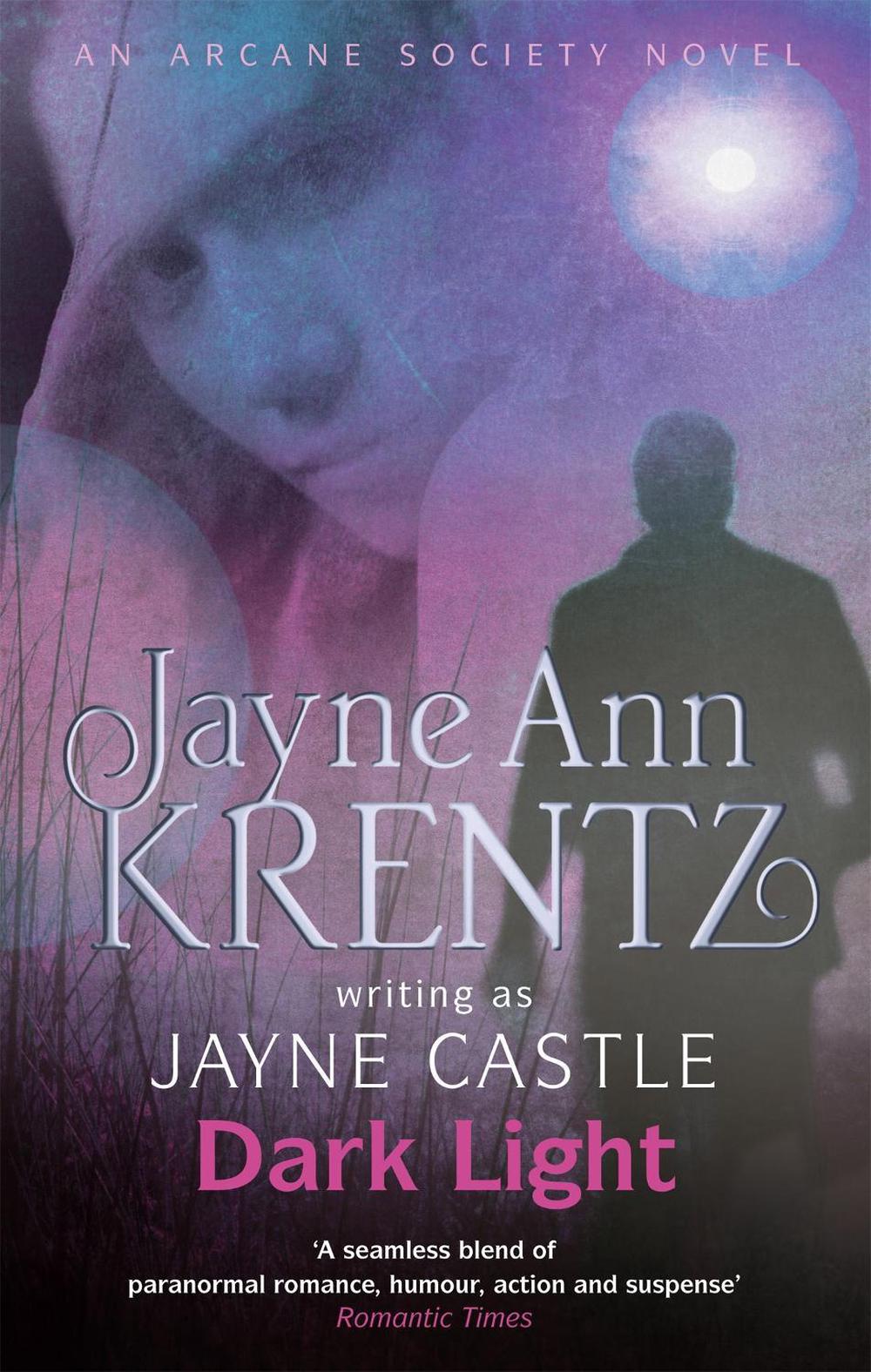 Dark Light by Jayne Castle - ISBN: 9780749952327