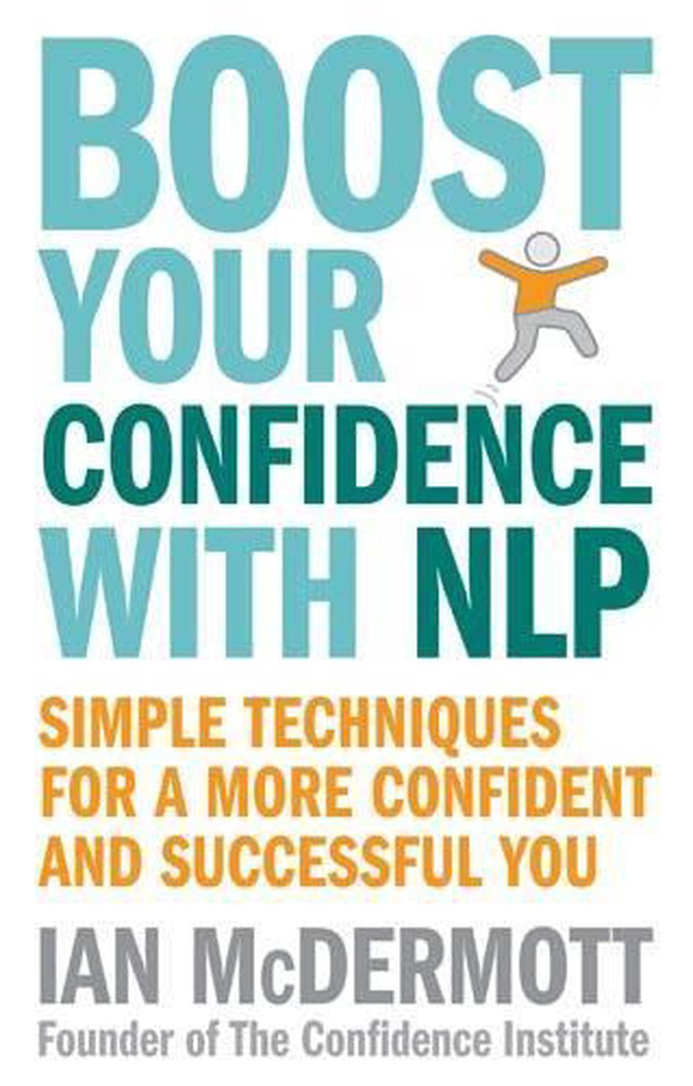 Boost Your Confidence With NLP, 9780749953102