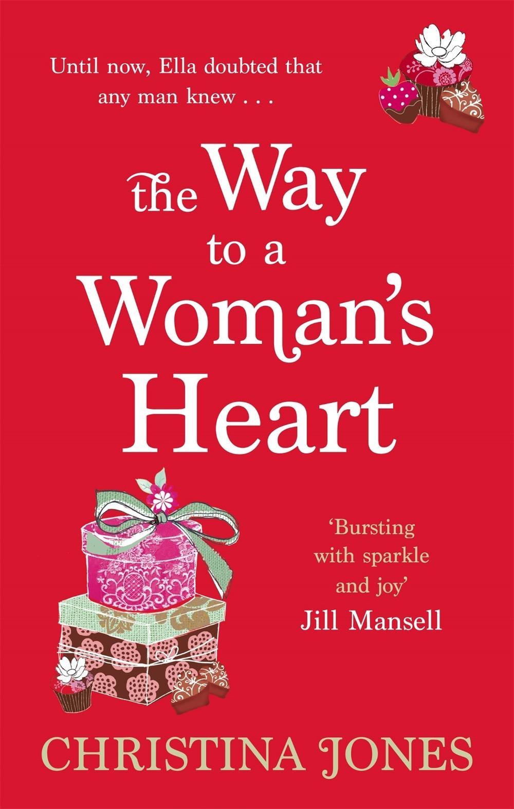 The Way To A Woman's Heart by Christina Jones - ISBN: 9780749953270