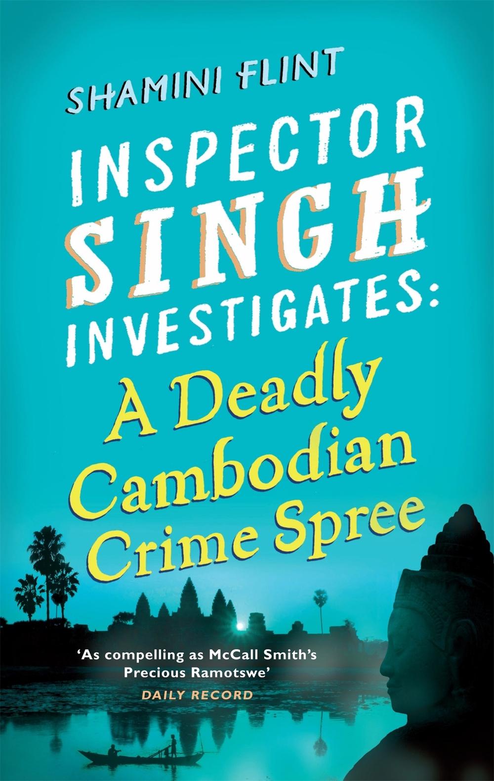 Inspector Singh Investigates: A Deadly Cambodian Crime Spree, 9780749953478