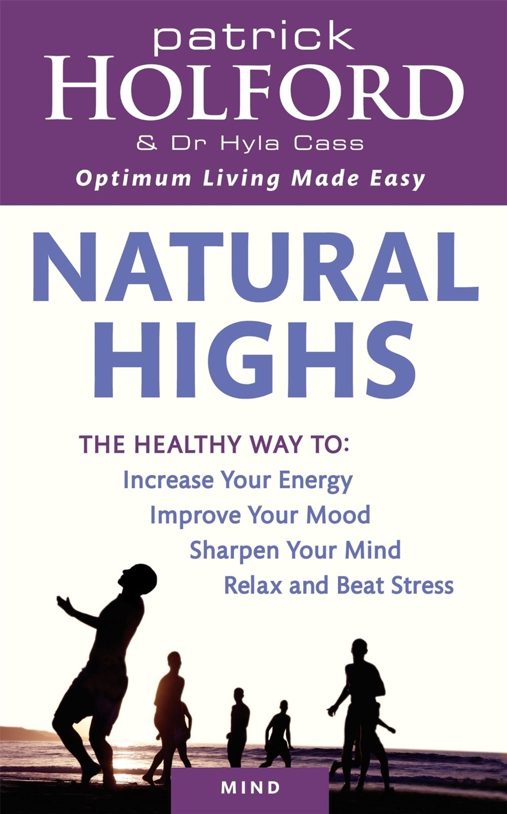 Natural Highs by Patrick Holford - ISBN: 9780749953928
