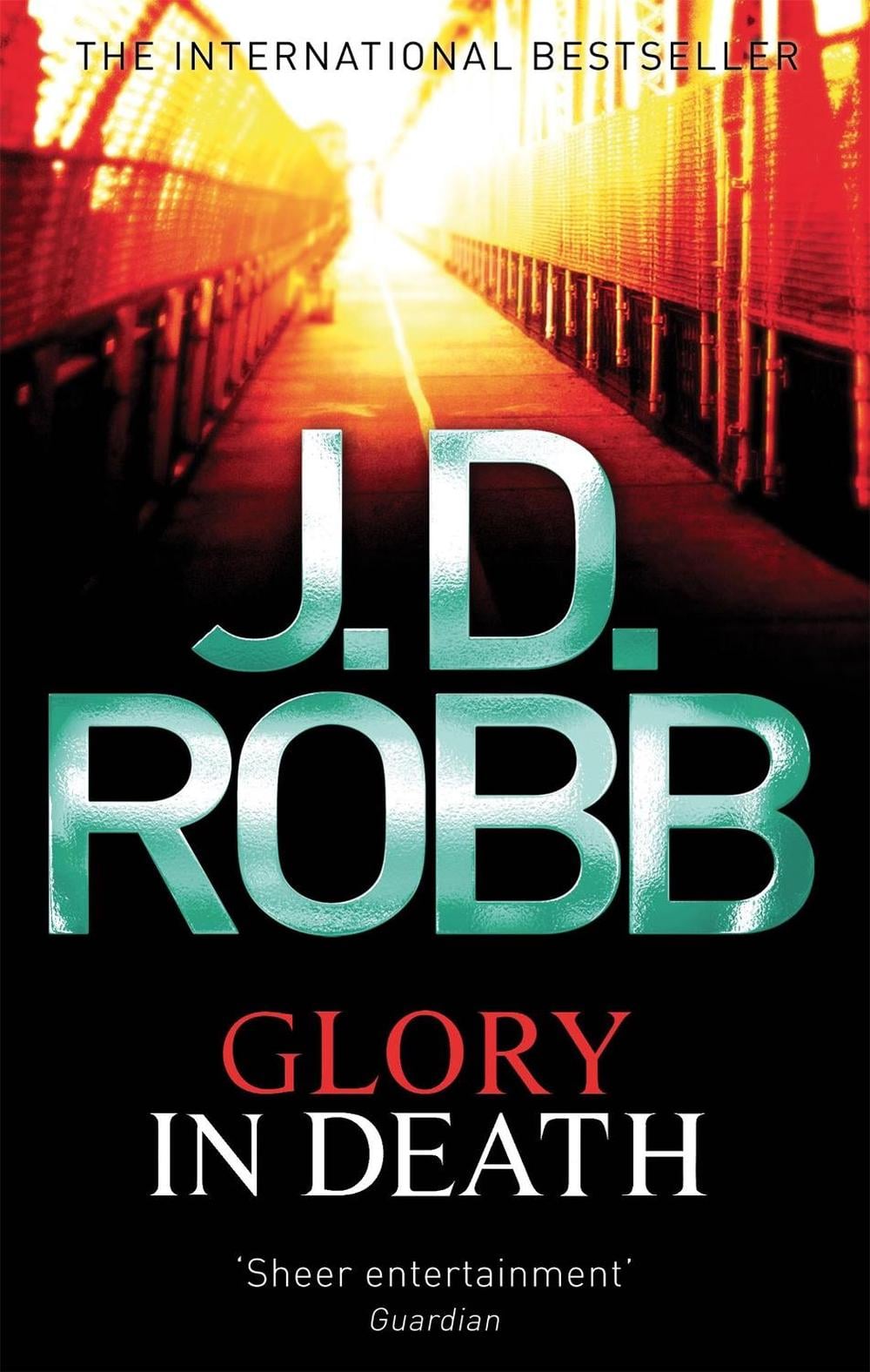 Glory In Death - In Death (Book 2) by J.D. Robb - ISBN: 9780749954215