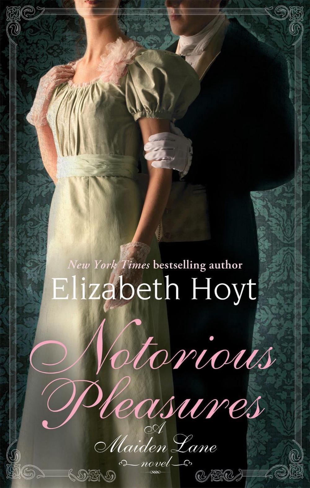Notorious Pleasures by Elizabeth Hoyt - ISBN: 9780749954451