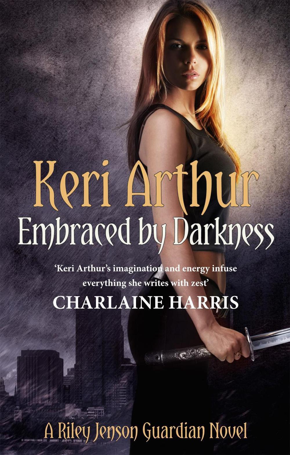 Embraced By Darkness by Keri Arthur - ISBN: 9780749955083
