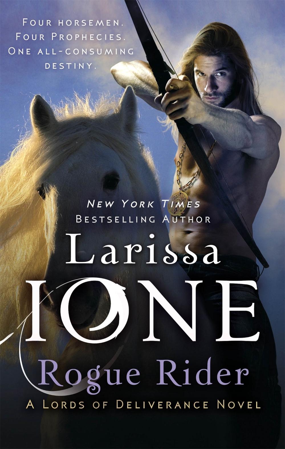Rogue Rider by Larissa Ione - ISBN: 9780749955571
