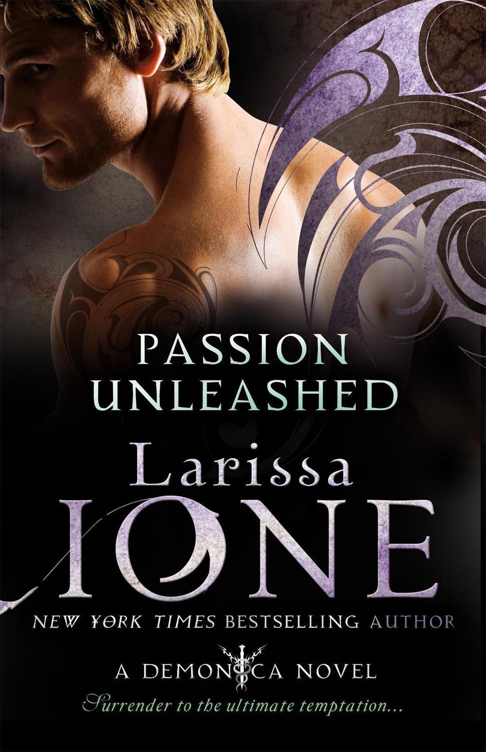 Passion Unleashed by Larissa Ione - ISBN: 9780749955724