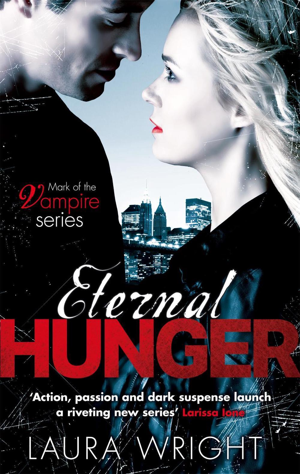 Eternal Hunger by Laura Wright - ISBN: 9780749956288