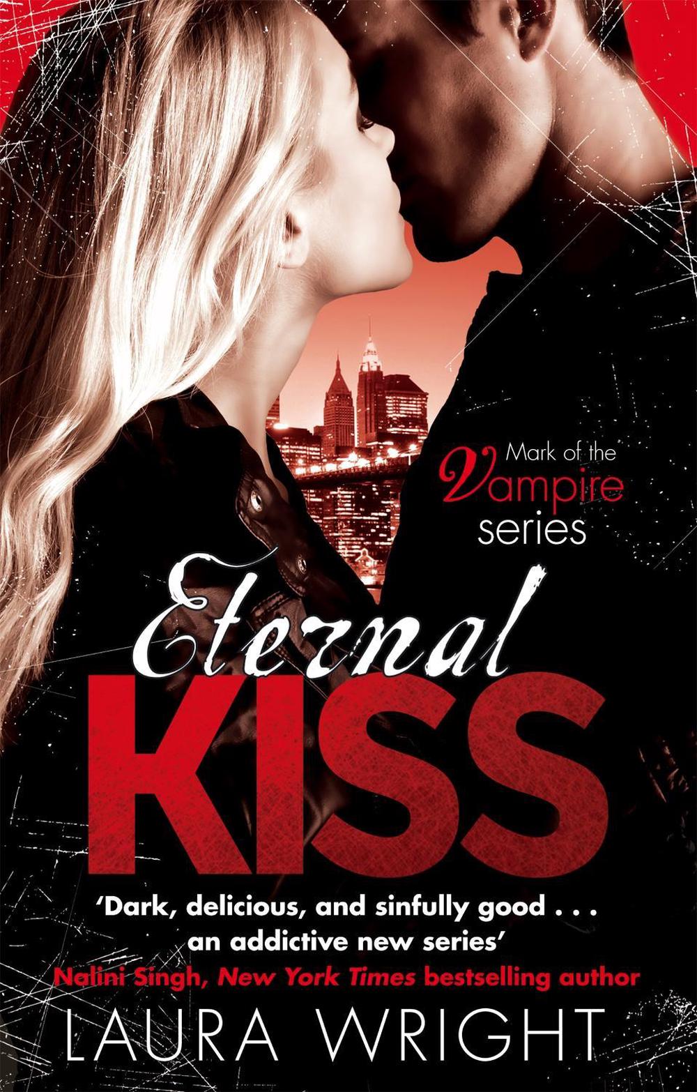 Eternal Kiss by Laura Wright - ISBN: 9780749956332