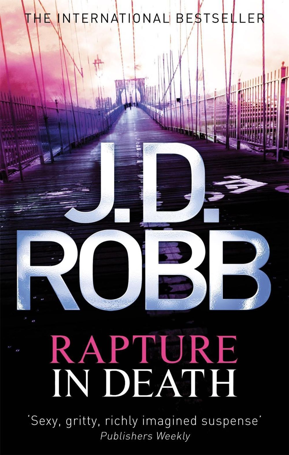 Rapture In Death - In Death (Book 4) by J.D. Robb - ISBN: 9780749956851