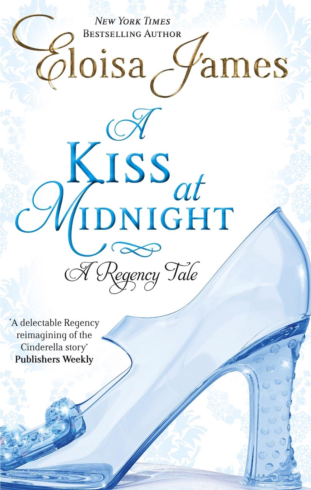 A Kiss At Midnight by Eloisa James - ISBN: 9780749956912