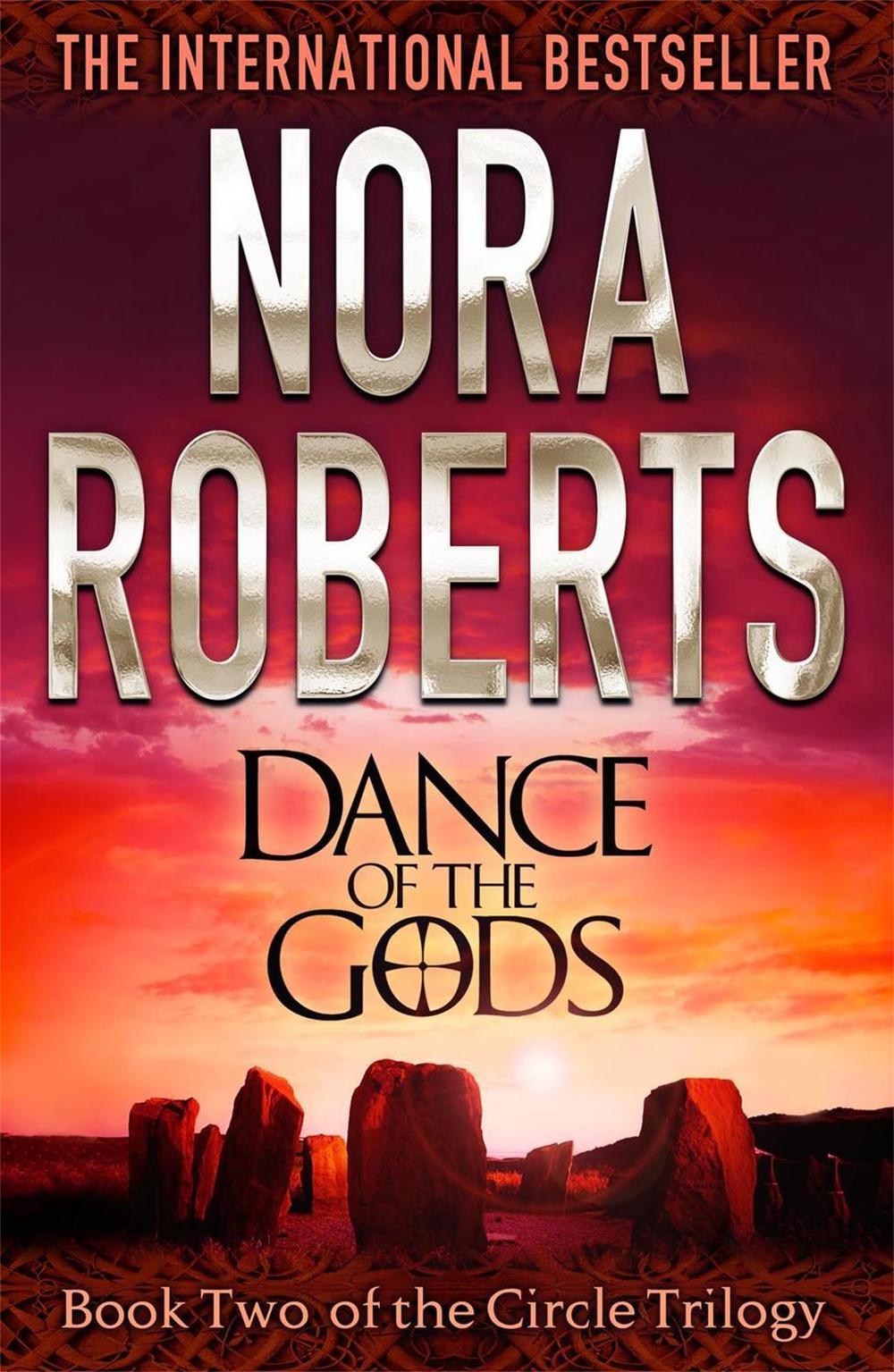 Dance Of The Gods by Nora Roberts - ISBN: 9780749957551