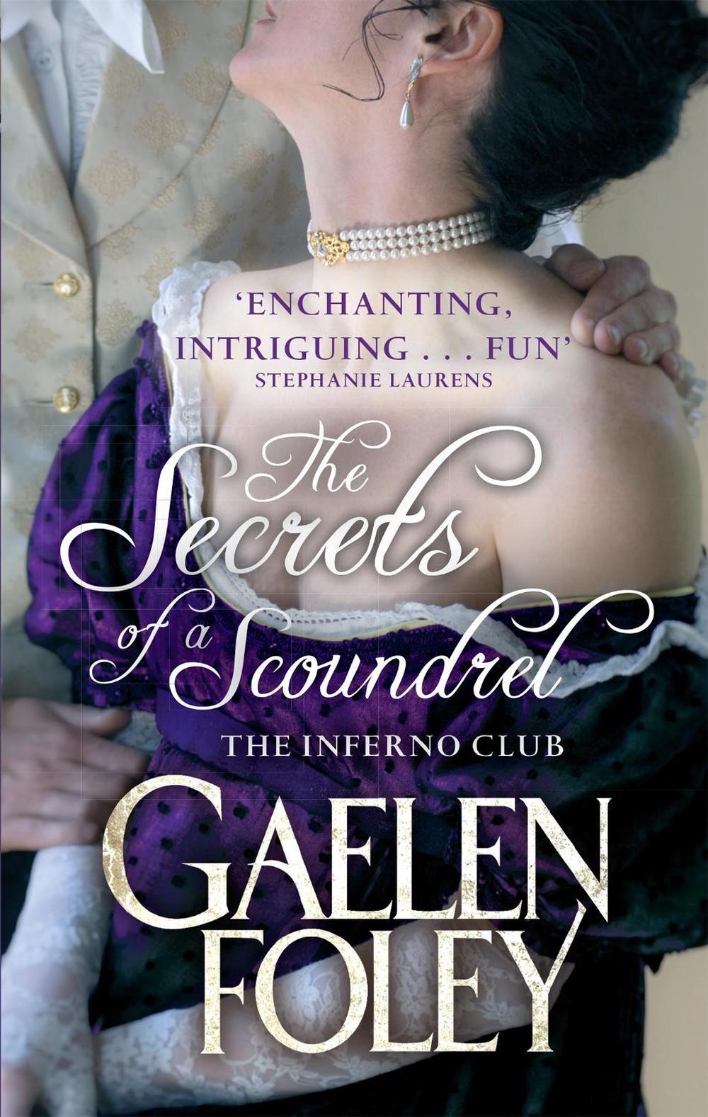 The Secrets of a Scoundrel by Gaelen Foley - ISBN: 9780749957568